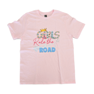 Pink Girls Rule the Road T-Shirt